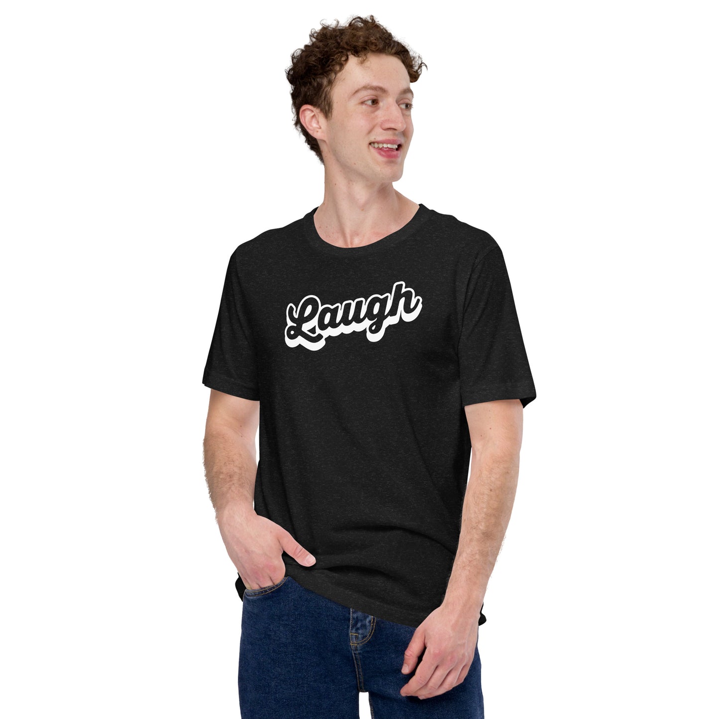 Laugh Unisex t-shirt